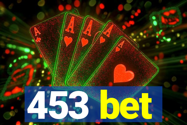 453 bet